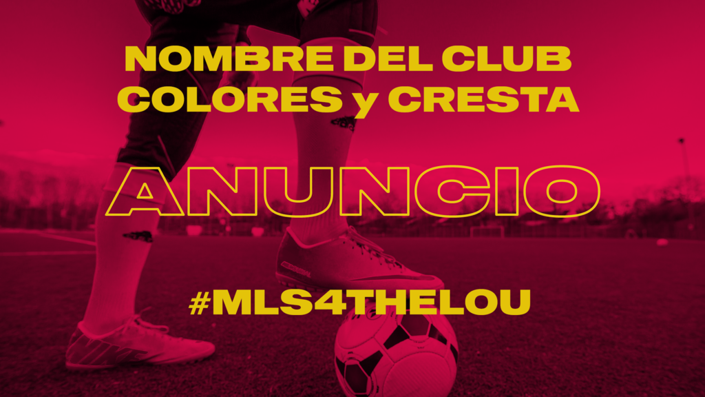 Nuevo equipo de Fútbol MLS se llamará ST.LOUIS CITY S.C. 1