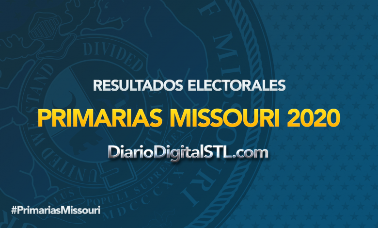 Resultados de las Primarias en Missouri 2020.