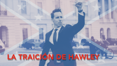 La Traición del Senador Josh Hawley