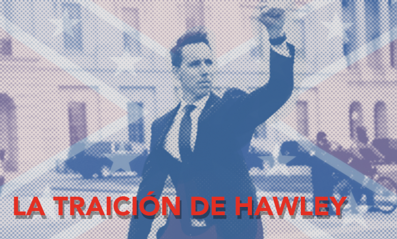 La Traición del Senador Josh Hawley